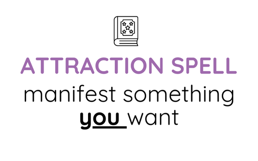 Attraction Spell: Manifest Something You Want 🌙✨