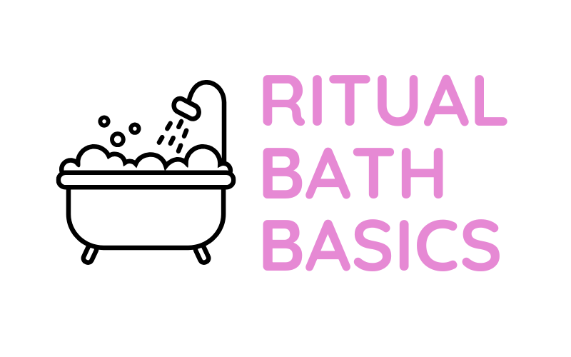 Ritual bath basics