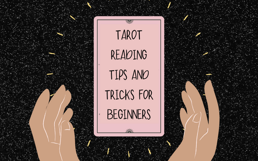 Tarot reading tips and tricks for beginners